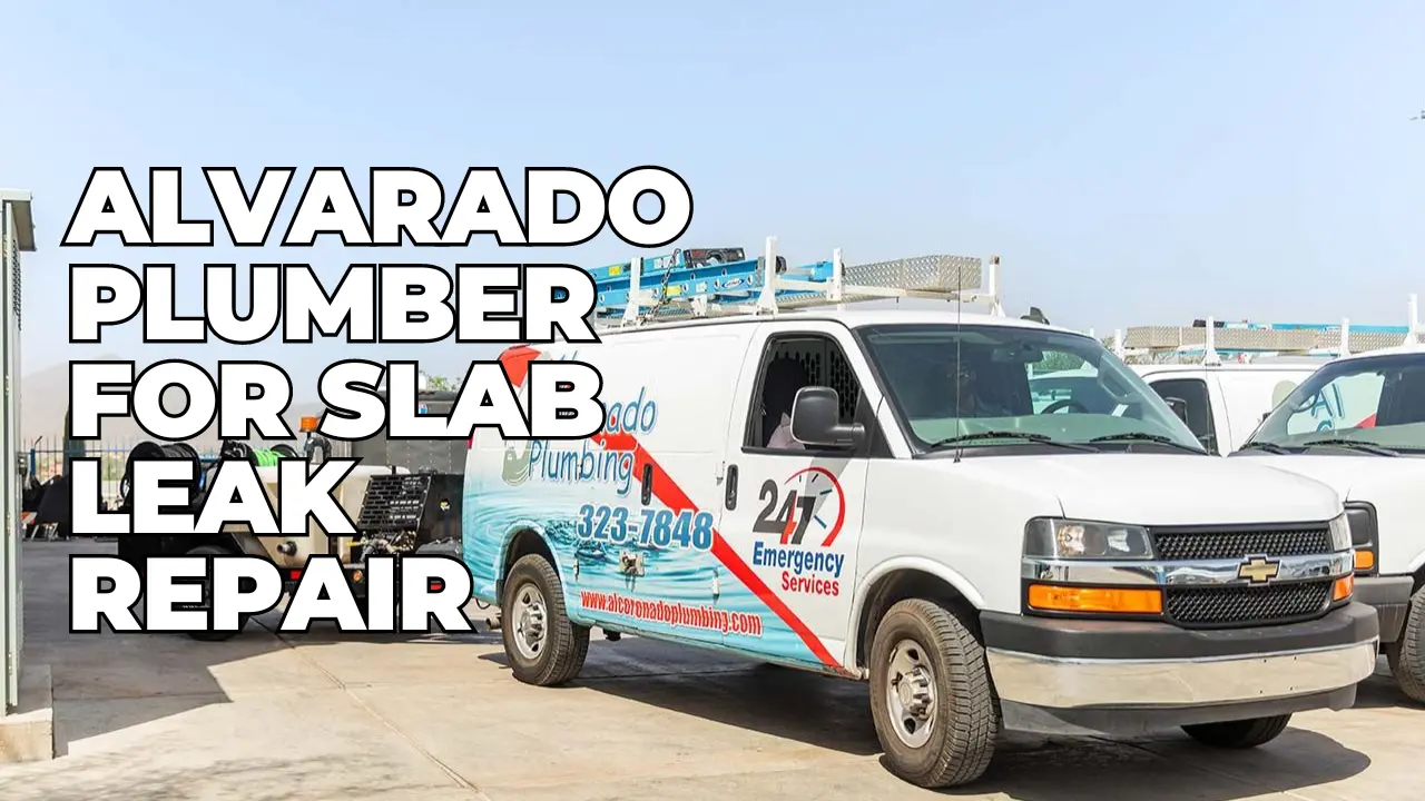 Alvarado Plumber For Slab Leak Repair