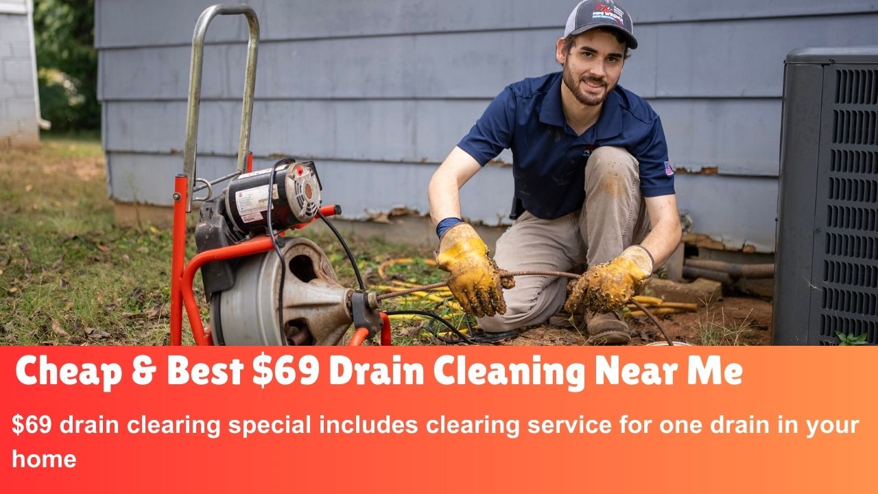 $69 Drain Cleaning Near Me